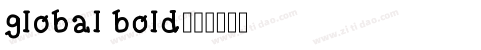 global bold字体转换